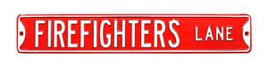 Firefighter Steel Street Sign-FIREFIGHTERS LANE  7