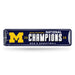 Michigan Wolverines 2026 Men's Basketball National Champions MSN Metal Street Sign