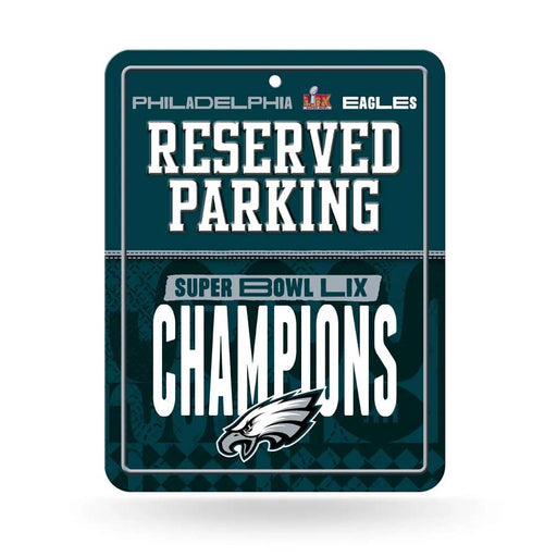 Philadelphia Eagles Super Bowl LIX Champions Metal Parking Sign