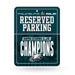Philadelphia Eagles Super Bowl LIX Champions Metal Parking Sign